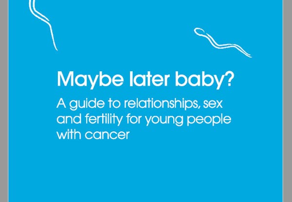 A guide to fertility for young people with cancer
