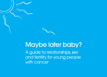 A guide to fertility for young people with cancer